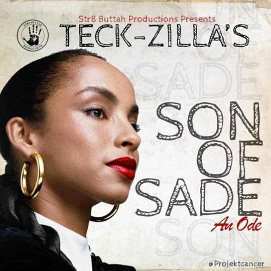 Teck Zilla - Son of Sade