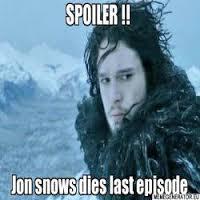 Reasons why Jon Snow Ain't Really Dead