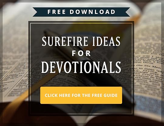Surefire Ideas for How to Write a Devotional