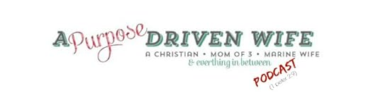 Purpose Driven Wife Podcast