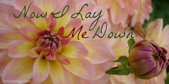 Now I Lay Me Down