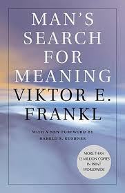 Viktor Frankl, existentialism, meaning, purpose, meaning of life