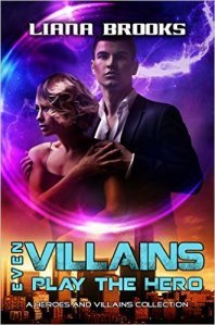 Even Villains Play Hero