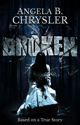 Broken by Angela B Chrysler 1600x2500