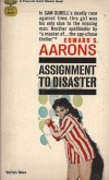 Assignment to Disaster - Edward S. Aarons