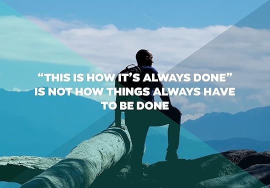 Instead of boundaries, see opportunities