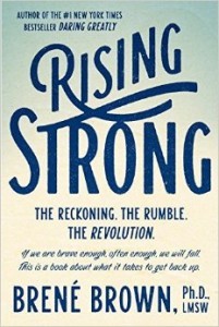 Rising Strong by Brene Brown