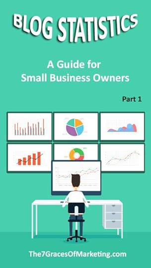 Blog Statistics – A Guide for Small Business Owners (Part 1)
