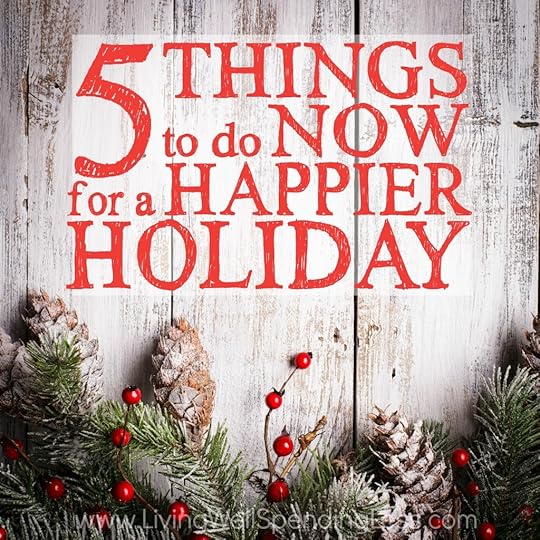 5 Things to Do Now For a Happier Holiday Square