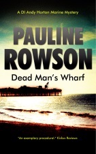 Dead Man's Wharf an Inspector Andy Horton crime novel