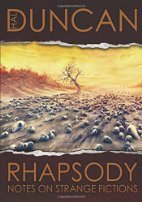 Rhapsody: Notes on Strange Fictions by Hal…