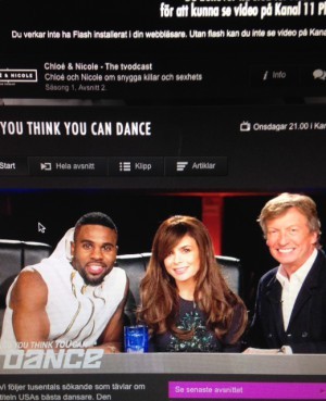 Kanal 5 premium - då kan jag se SYTYCD. Men sen såg jag att de gett Mary Murphy sparken (!!!!!!) och då blev jag så besviken att jag inte vet om jag kommer kunna kolla. 