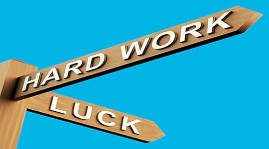 Hard Work Or Luck 