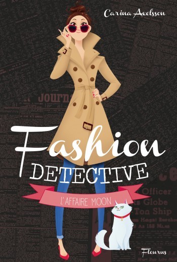 I love the French cover of Model Under Cover - known in France as Fashion Detective!