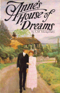 Anne's House of Dreams and the 