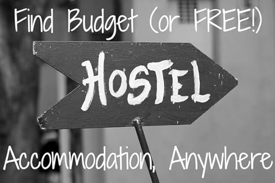 Find Budget (or FREE!) Accommodation Anywhere