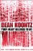Your Heart Belongs to Me by Dean Koontz