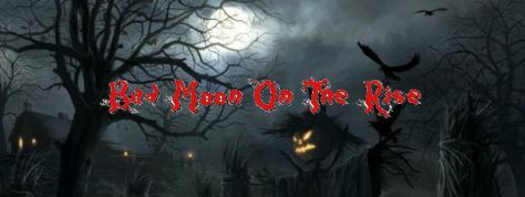 bad moon on the rise