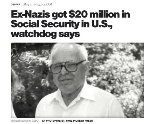 Ex Nazis got 20 million in Social Security in U.S. watchdog says CBS News