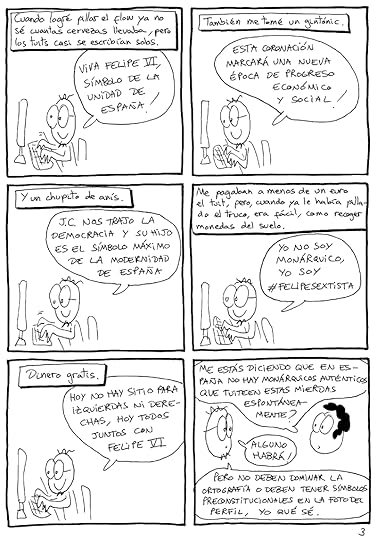 Tercera página del cómic sobre cómo el alcohol y el dinero nos pueden llevar a tuitear cosas locas sobre Felipe VI.