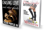 Chasing Love and Other Ghosts & The Promiscuity Defense
