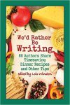 We’d Rather Be Writing