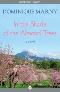 In the Shade of the Almond Trees