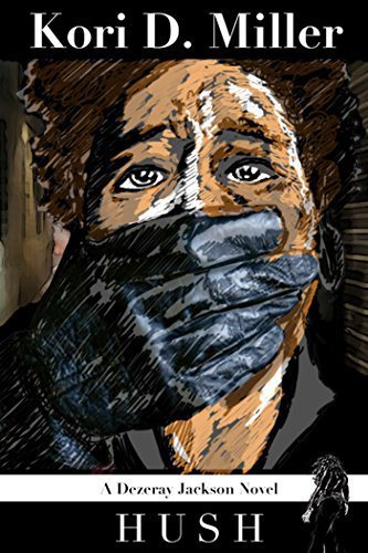 HUSH by Kori D. Miller