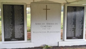 The dedication ceremony at Wessyngton Plantation was a wonderful event! There were more than 250 individuals who came together to pay tribute to the 446 African Americans enslaved on the estate from 1796 to 1865. Many descendants of the slaves were there (Washingtons, Cheathams, Terrys, Gardners, Green, Scotts, and Lewises) as well as descendants of the Washington family. 