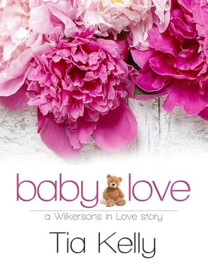 Baby Love by Tia Kelly