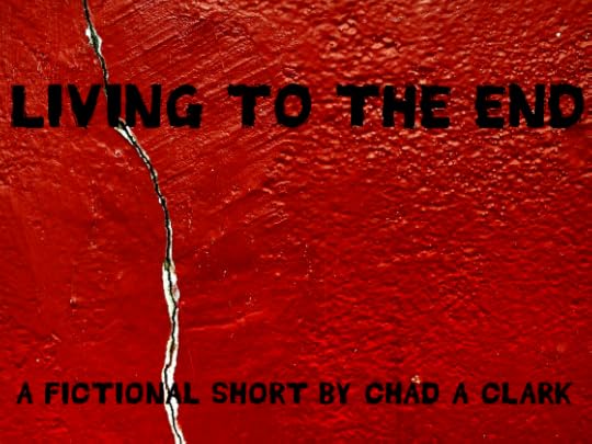 Living To The End