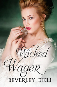 Wicked Wager by Beverley Eikli Book Cover