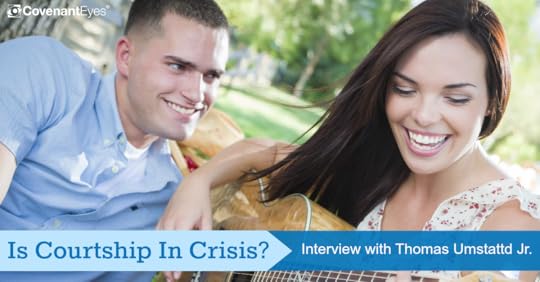 Is Courtship in Crisis (Part 3)