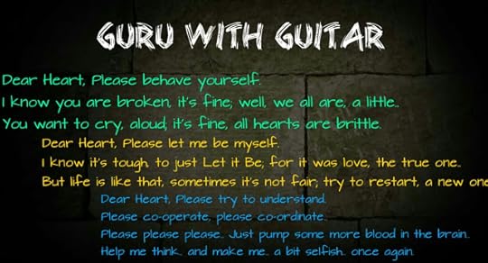 dear_heart_poem_broken_love_vikrmn_Guru_with_guitar_tune_play_repeat_chartered_accountant_ca_author_srishti_vikram_verma_tpr_10alone