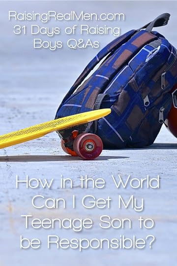 RRM How Can I Get My Son to be Responsible