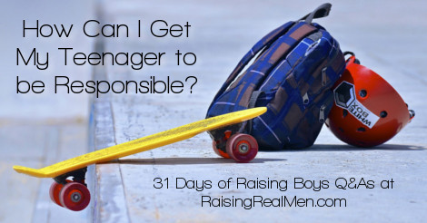 RRM How to get teen to be responsible