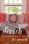 Secrets to Stealing Some Space for Yourself