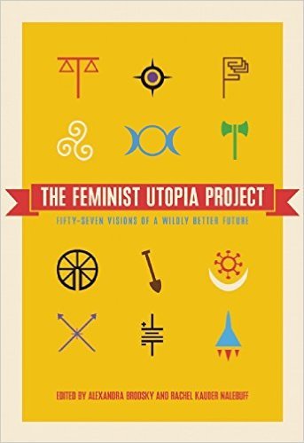 cover of the feminist utopia project