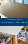 How to Paint a Kitchen Table