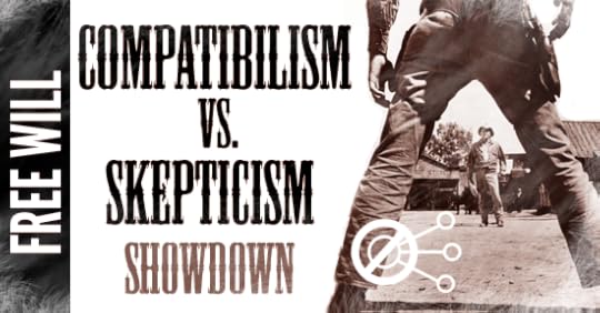 free-will-compatibilism-vs-skepticism