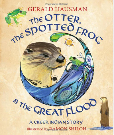 The Otter the Spotted Frog and the Great Flood