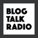 Blog Talk Radio