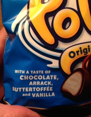 Ser ni? SER NI? Det står ju att det är olika smaker, Arrak. Det smakar arrak och det STÅR ju där. Jösses. Jag hade ingen aning.