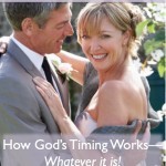 Marrying Later in Life--how God's timing works!