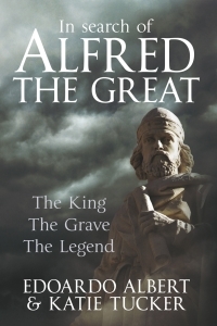 In Search of Alfred the Great
