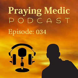 praying medic podcast, Michael van vlymen