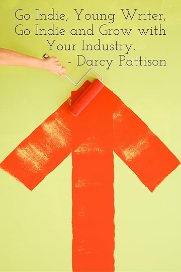 Go Indie Young Writer: Advice to Teenagers Just Starting Their Careers | Fiction Notes by Darcy Pattison