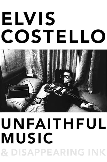 Cover for Elvis Costello’s “Unfaithful Music & Disappearing Ink”