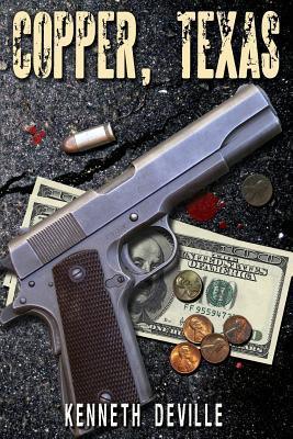 Copper, Texas by Kenneth Deville book cover