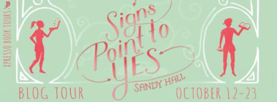 http://xpressobooktours.com/2015/07/31/tour-sign-up-signs-point-to-yes-by-sandy-hall/